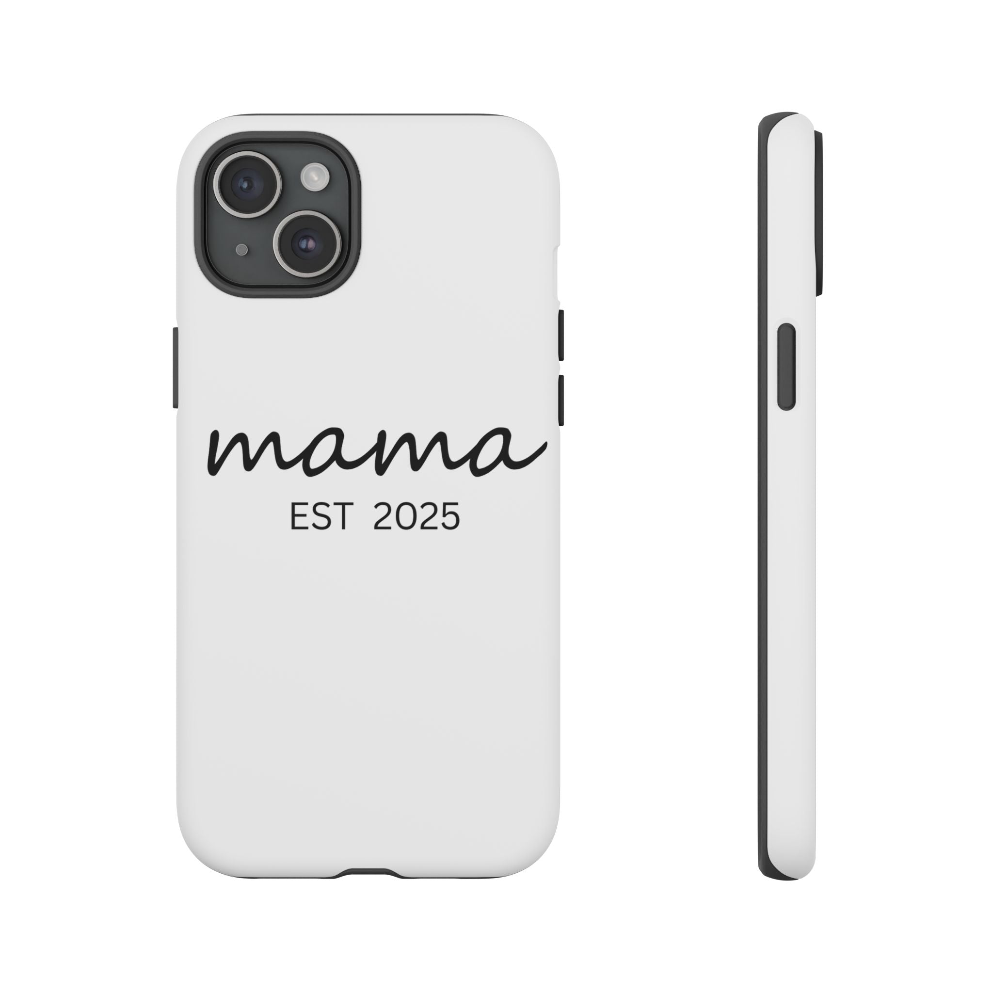 Personalized Mama Phone Case, Gift for New Moms, Custom iPhone Cover, Baby Shower Gift, Est 2025 Case