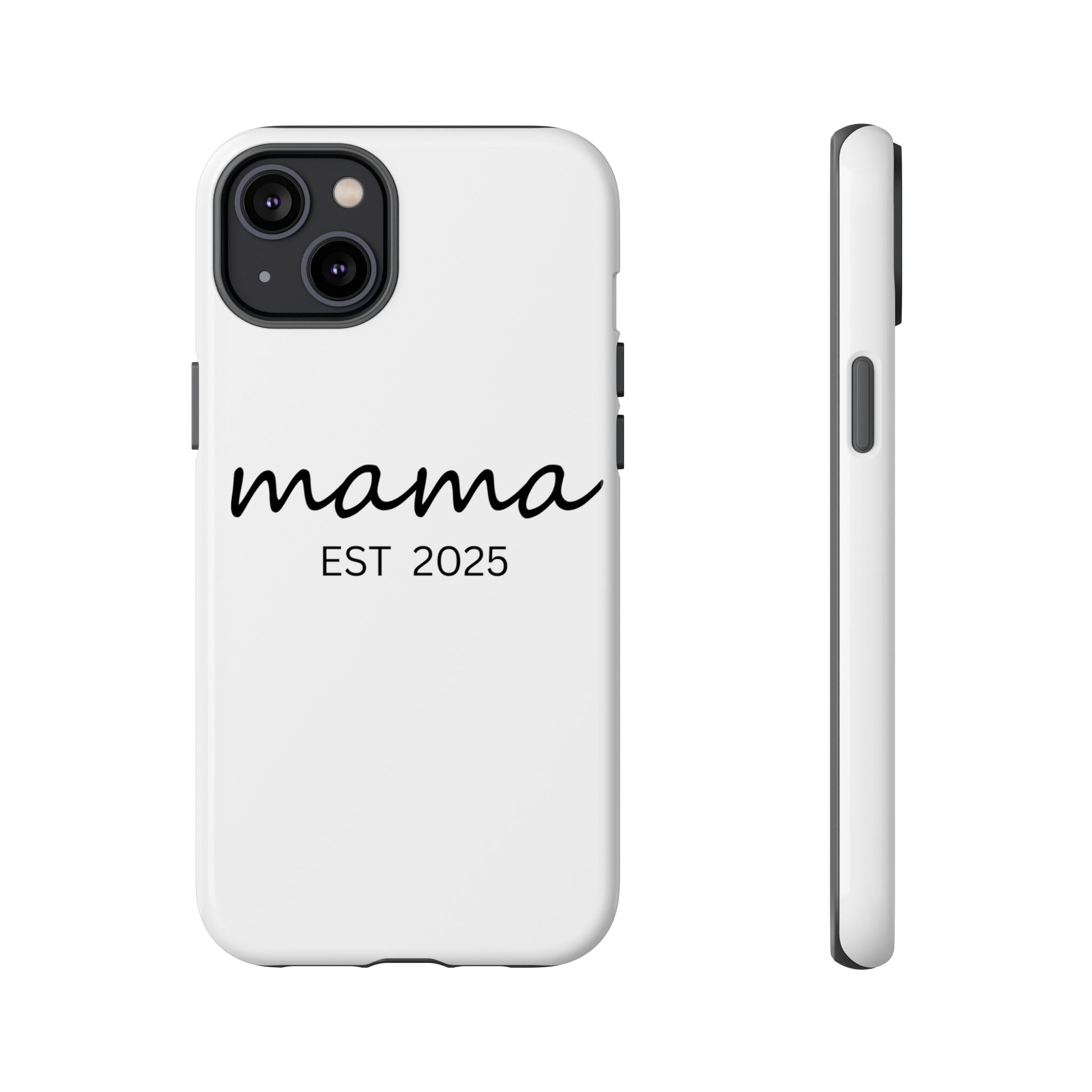 Personalized Mama Phone Case, Gift for New Moms, Custom iPhone Cover, Baby Shower Gift, Est 2025 Case