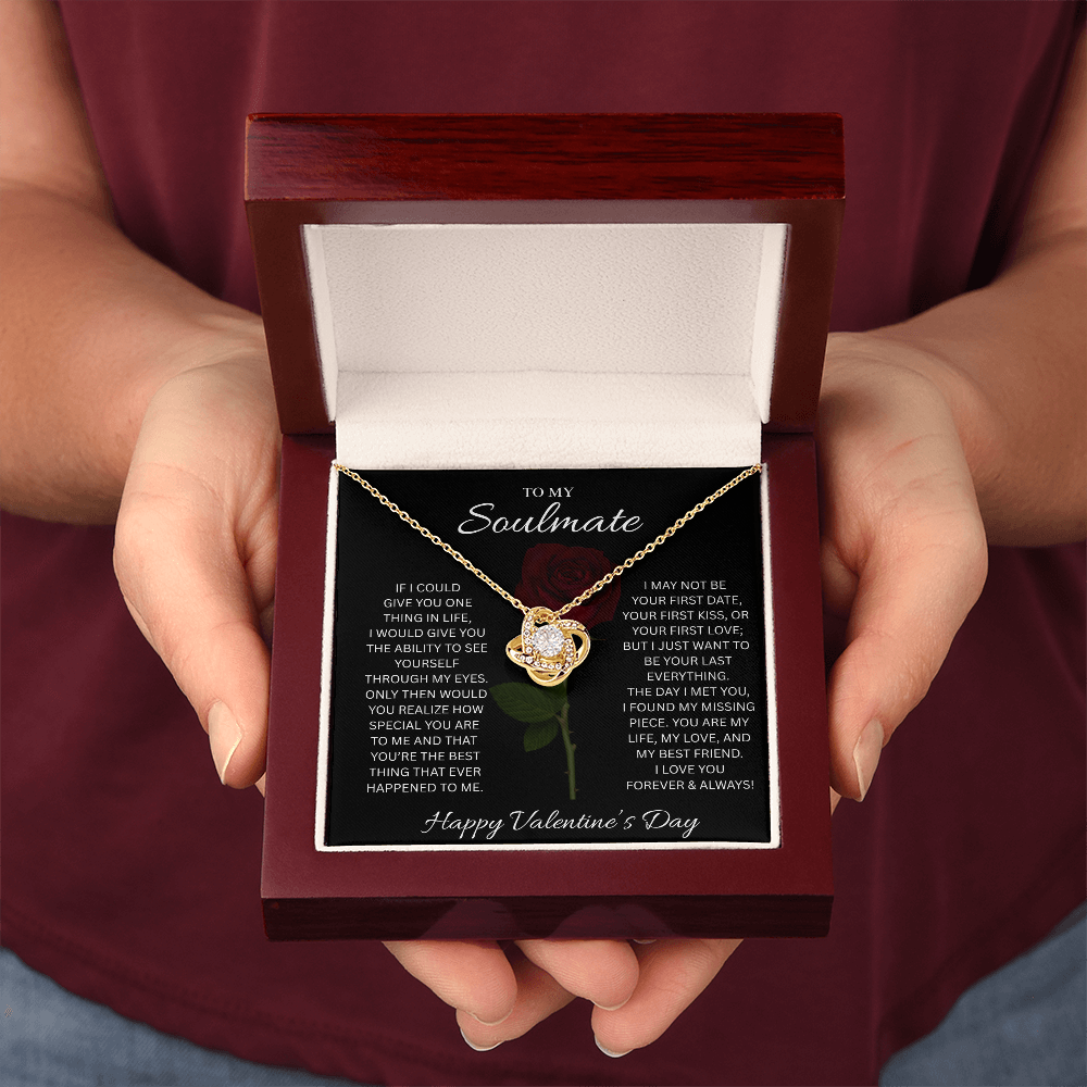 To My Soulmate Valentine’s Love Knot Necklace – Forever Love Gift