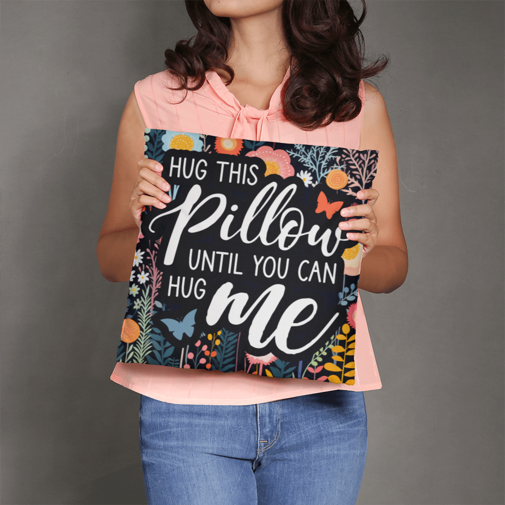 Hug this pillow gift