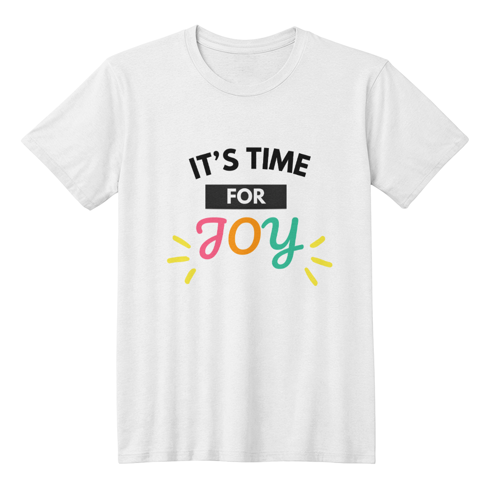 "It's Time For Joy"