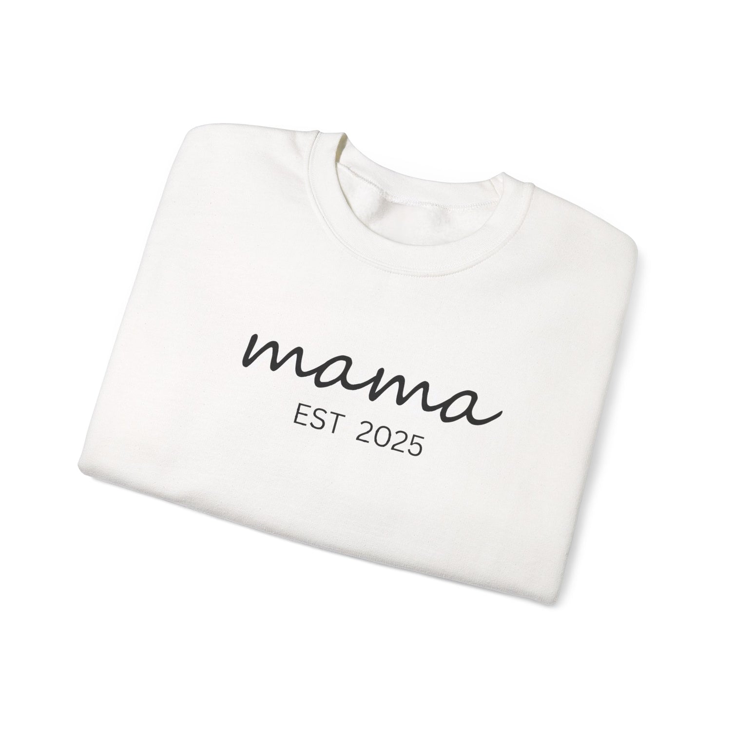Mama Est. 2025 Crewneck Sweatshirt