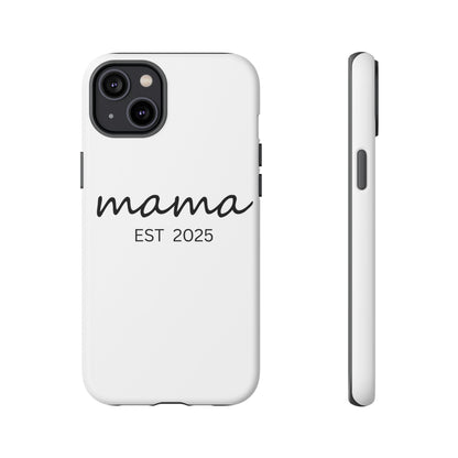 Personalized Mama Phone Case, Gift for New Moms, Custom iPhone Cover, Baby Shower Gift, Est 2025 Case