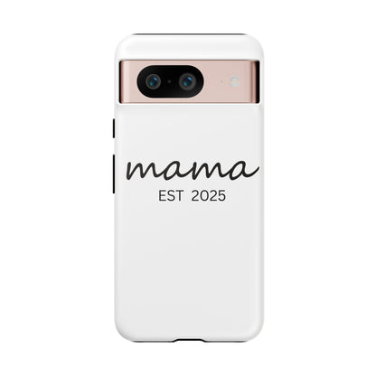 Personalized Mama Phone Case, Gift for New Moms, Custom iPhone Cover, Baby Shower Gift, Est 2025 Case