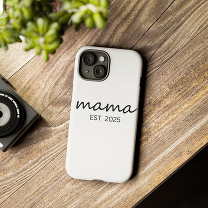 Personalized Mama Phone Case, Gift for New Moms, Custom iPhone Cover, Baby Shower Gift, Est 2025 Case