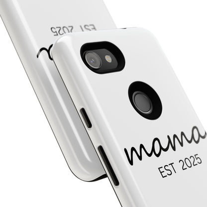 Personalized Mama Phone Case, Gift for New Moms, Custom iPhone Cover, Baby Shower Gift, Est 2025 Case