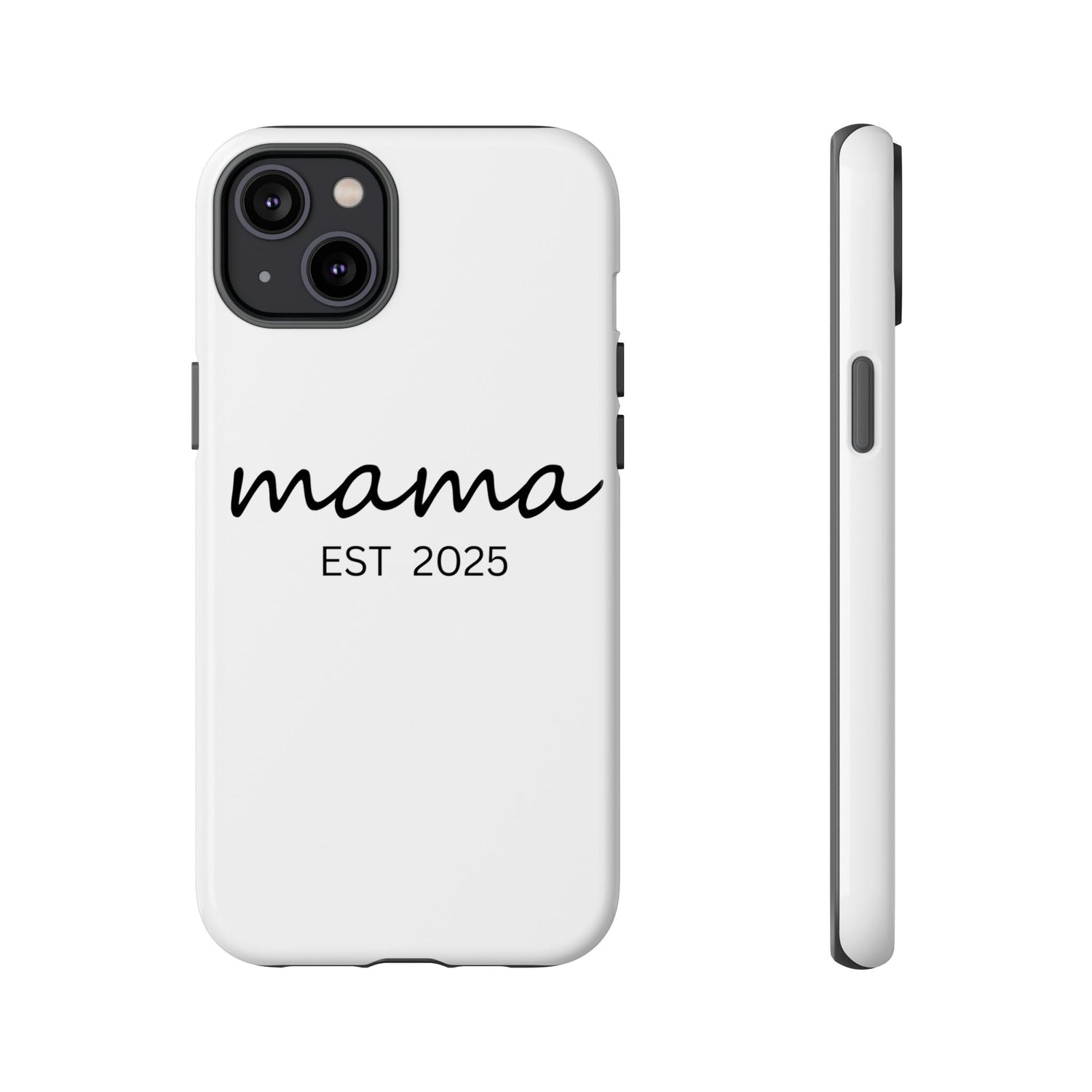 Personalized Mama Phone Case, Gift for New Moms, Custom iPhone Cover, Baby Shower Gift, Est 2025 Case