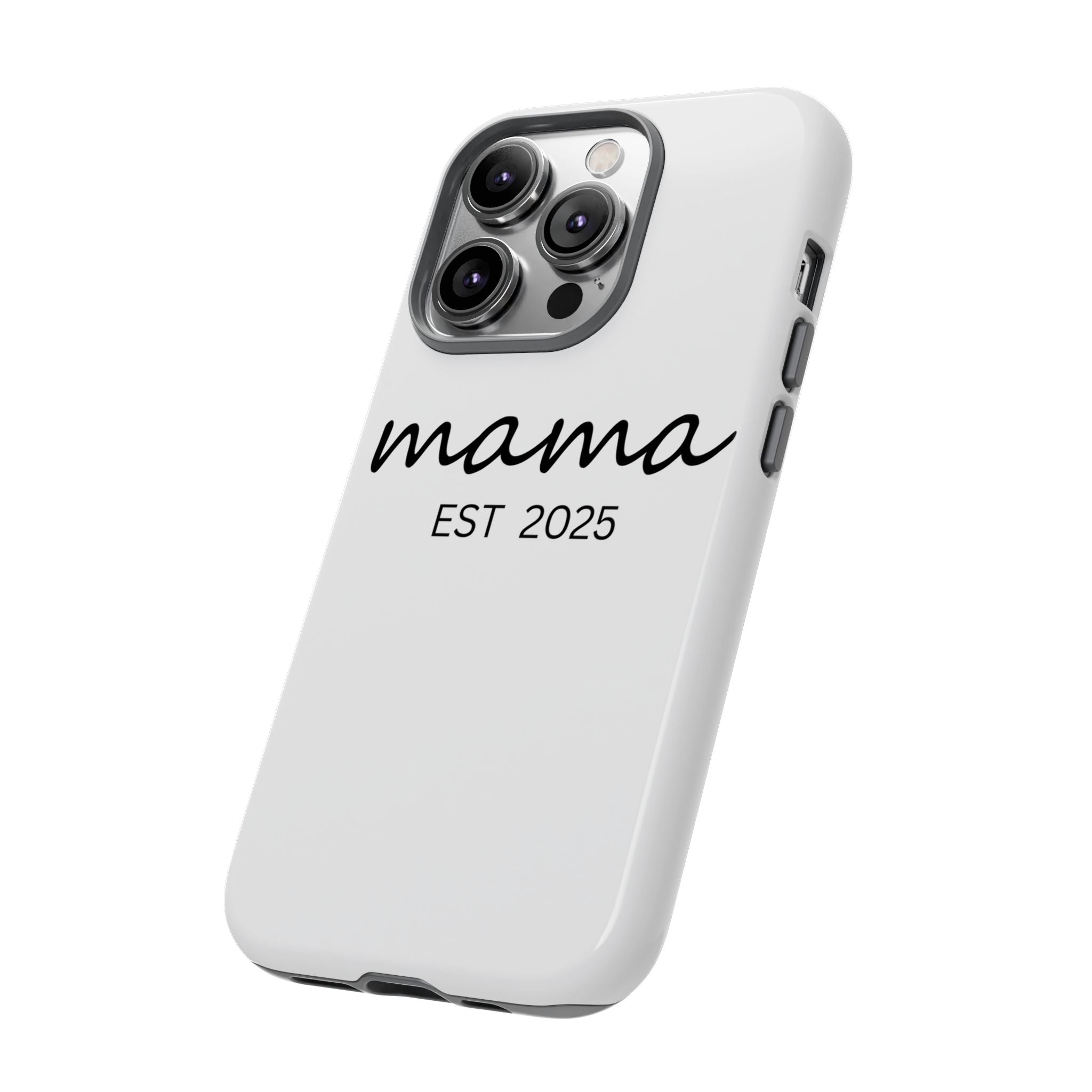 Personalized Mama Phone Case, Gift for New Moms, Custom iPhone Cover, Baby Shower Gift, Est 2025 Case