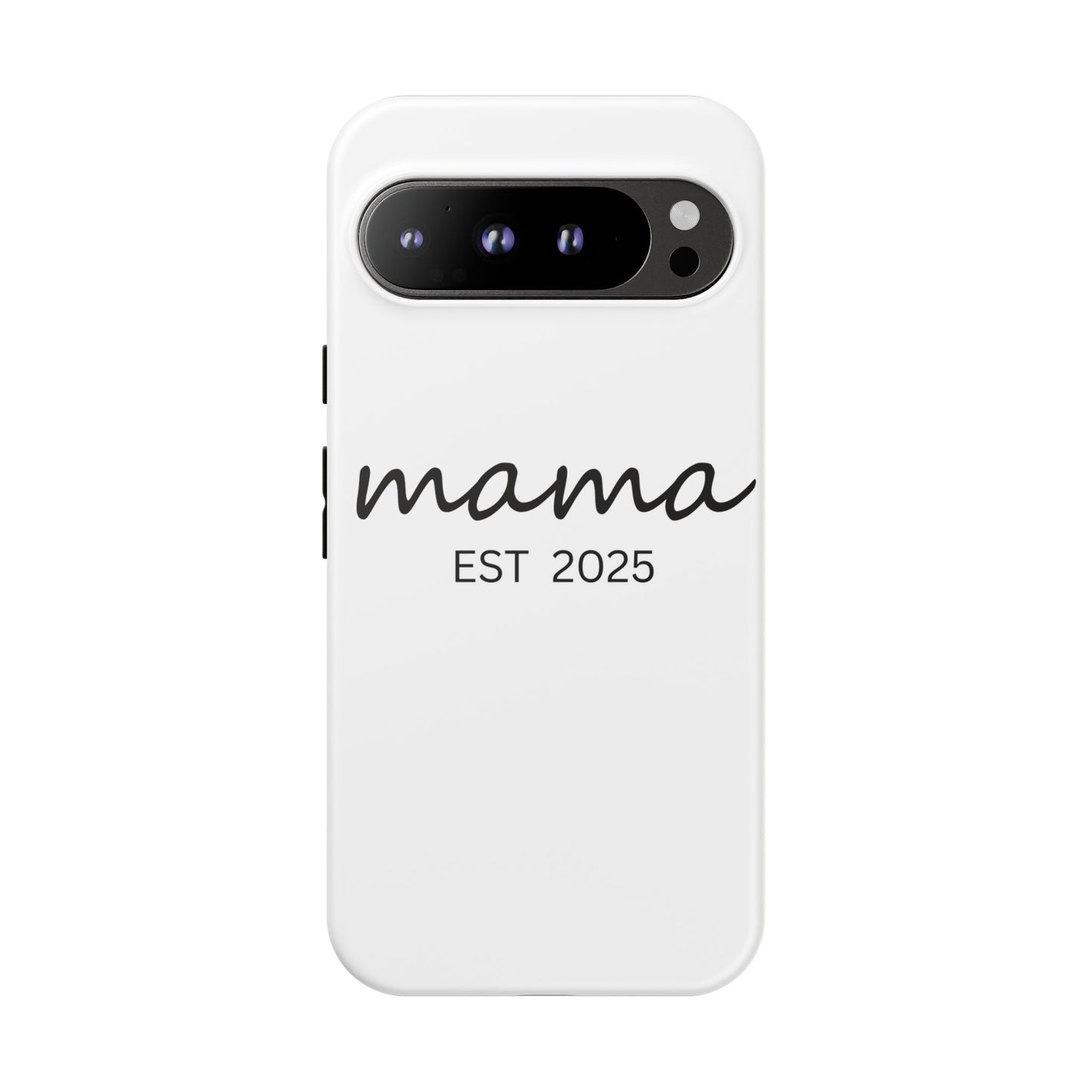 Personalized Mama Phone Case, Gift for New Moms, Custom iPhone Cover, Baby Shower Gift, Est 2025 Case