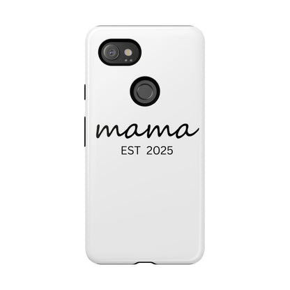 Personalized Mama Phone Case, Gift for New Moms, Custom iPhone Cover, Baby Shower Gift, Est 2025 Case