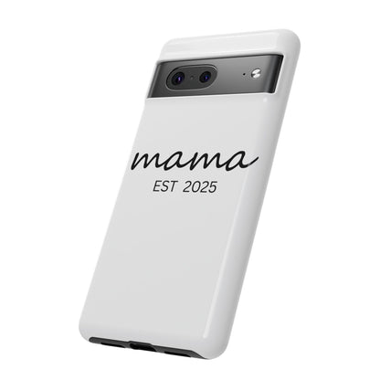 Personalized Mama Phone Case, Gift for New Moms, Custom iPhone Cover, Baby Shower Gift, Est 2025 Case