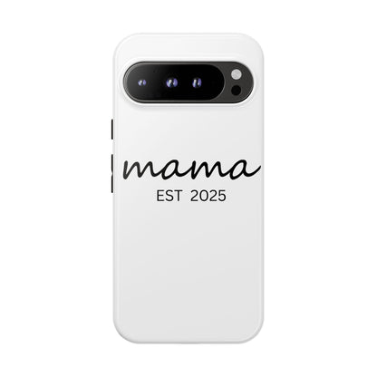Personalized Mama Phone Case, Gift for New Moms, Custom iPhone Cover, Baby Shower Gift, Est 2025 Case