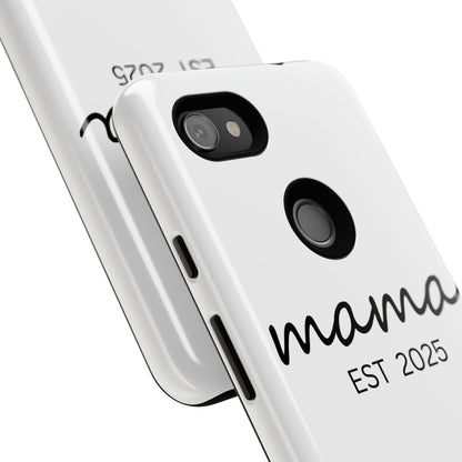 Personalized Mama Phone Case, Gift for New Moms, Custom iPhone Cover, Baby Shower Gift, Est 2025 Case
