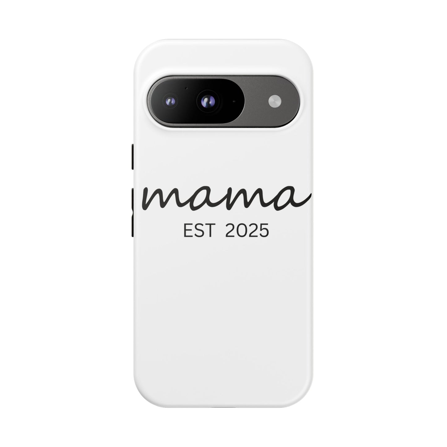 Personalized Mama Phone Case, Gift for New Moms, Custom iPhone Cover, Baby Shower Gift, Est 2025 Case