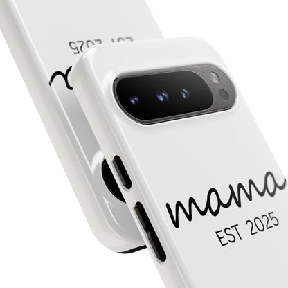 Personalized Mama Phone Case, Gift for New Moms, Custom iPhone Cover, Baby Shower Gift, Est 2025 Case