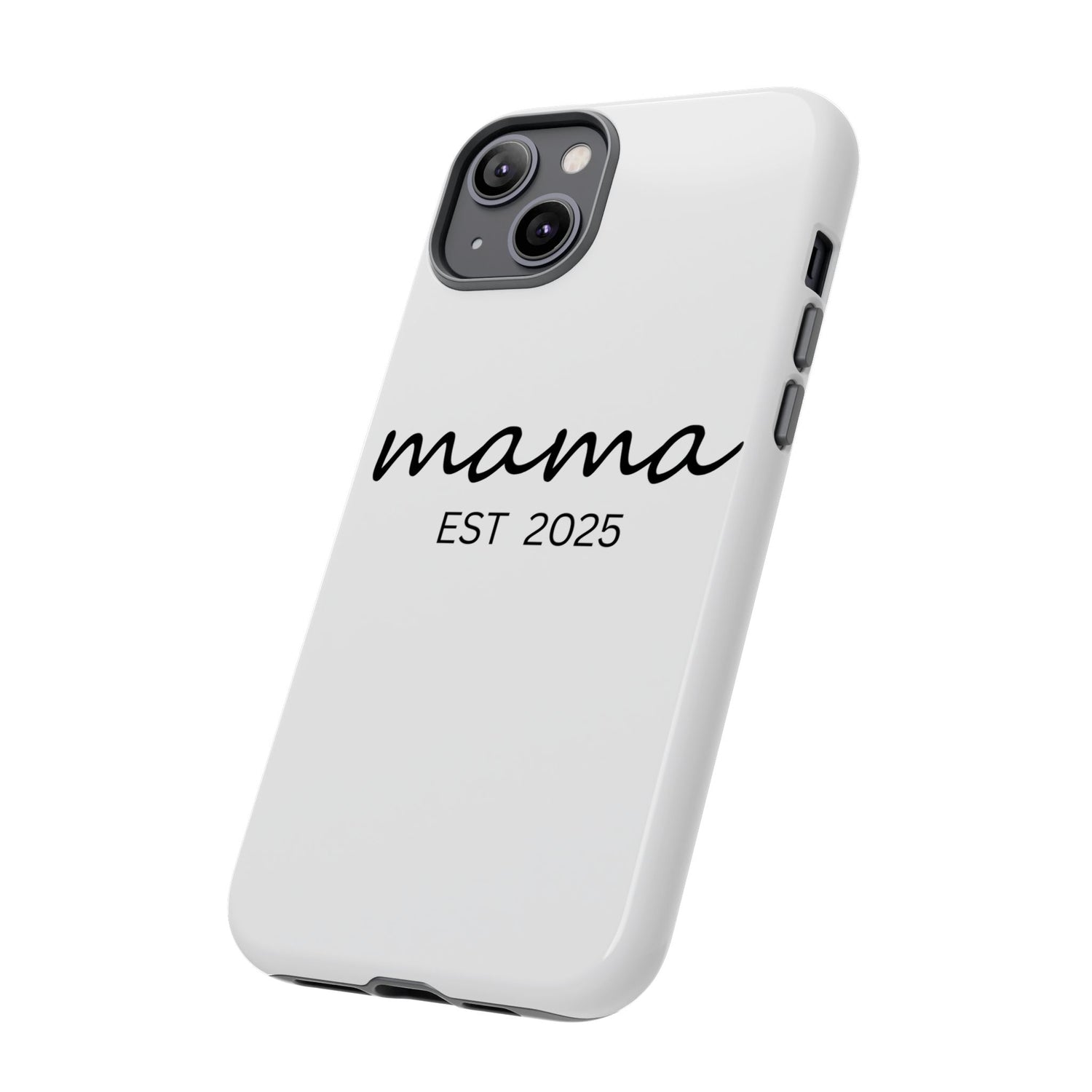 Personalized Mama Phone Case, Gift for New Moms, Custom iPhone Cover, Baby Shower Gift, Est 2025 Case