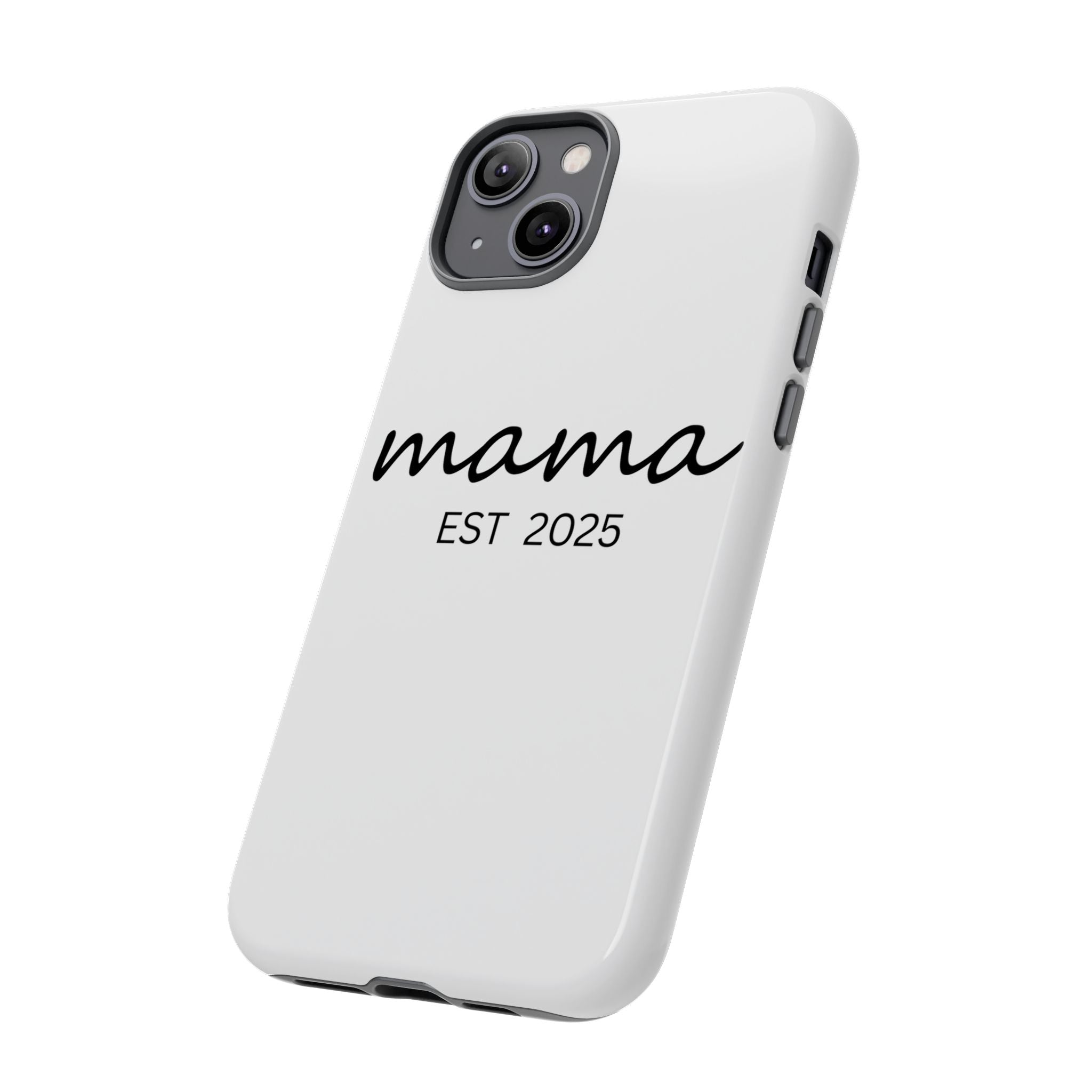 Personalized Mama Phone Case, Gift for New Moms, Custom iPhone Cover, Baby Shower Gift, Est 2025 Case