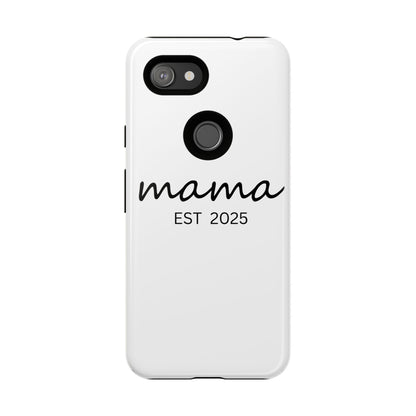Personalized Mama Phone Case, Gift for New Moms, Custom iPhone Cover, Baby Shower Gift, Est 2025 Case