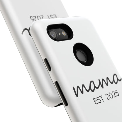 Personalized Mama Phone Case, Gift for New Moms, Custom iPhone Cover, Baby Shower Gift, Est 2025 Case