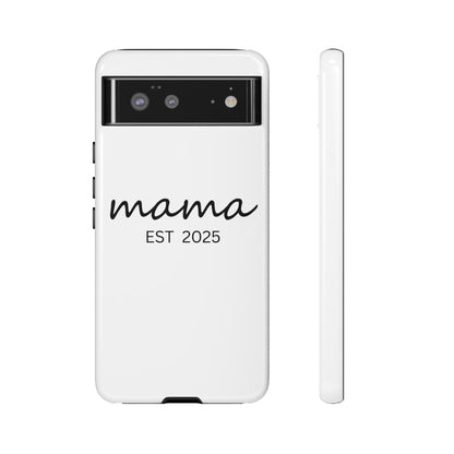 Personalized Mama Phone Case, Gift for New Moms, Custom iPhone Cover, Baby Shower Gift, Est 2025 Case