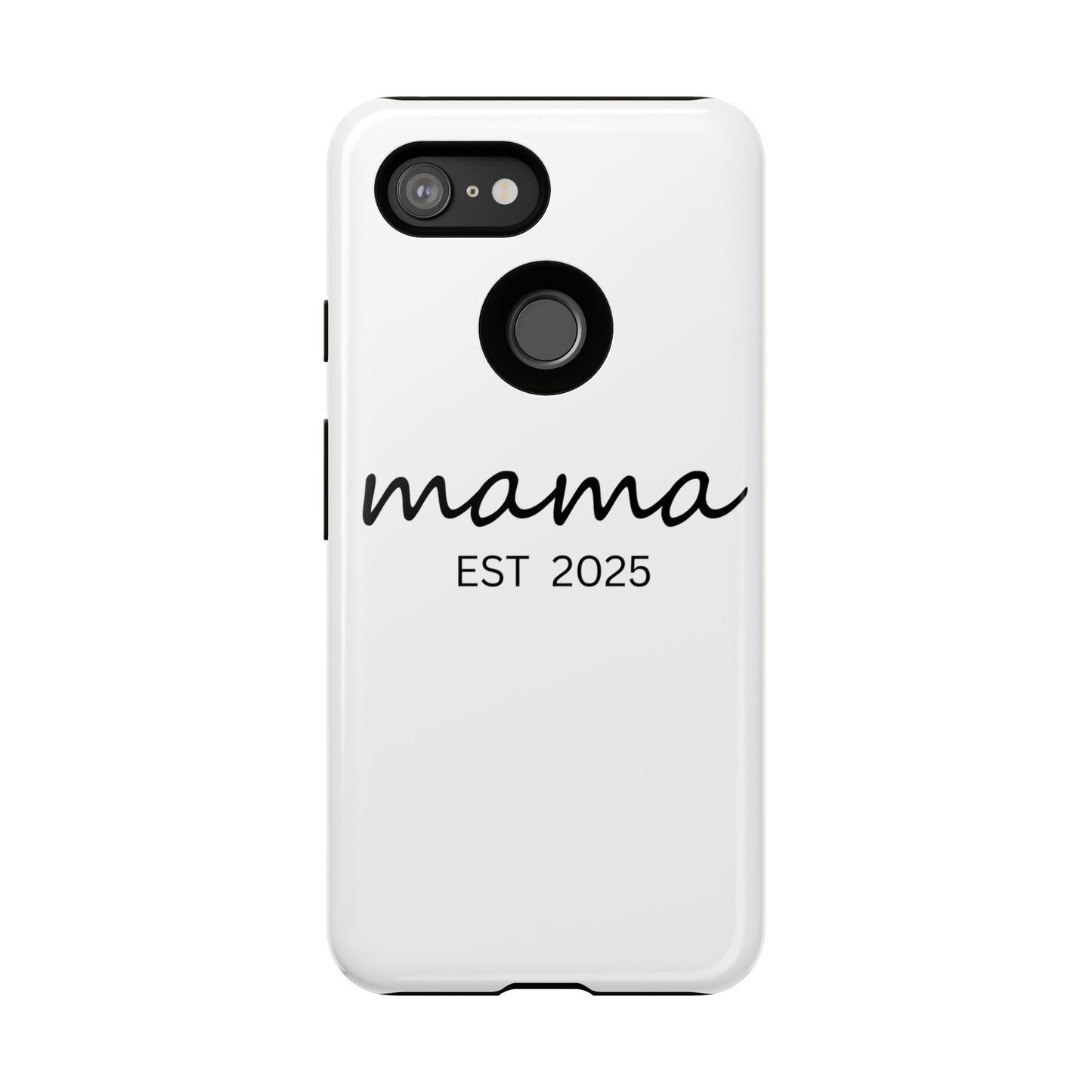 Personalized Mama Phone Case, Gift for New Moms, Custom iPhone Cover, Baby Shower Gift, Est 2025 Case