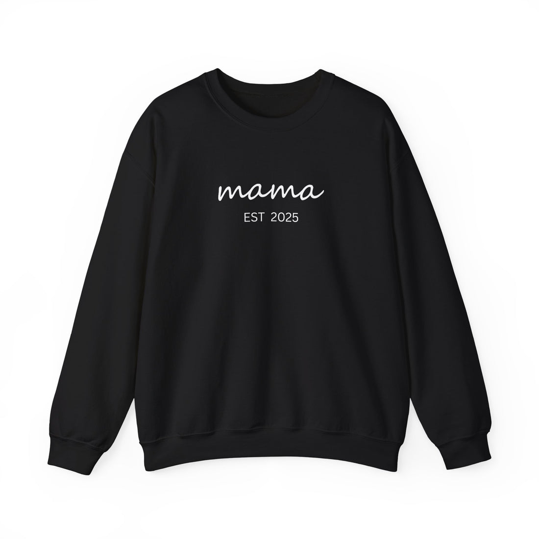 Mama Est. 2025 Crewneck Sweatshirt