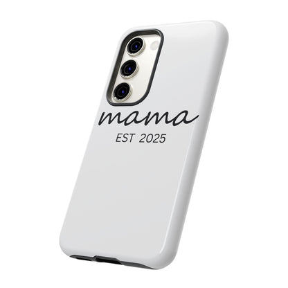 Personalized Mama Phone Case, Gift for New Moms, Custom iPhone Cover, Baby Shower Gift, Est 2025 Case