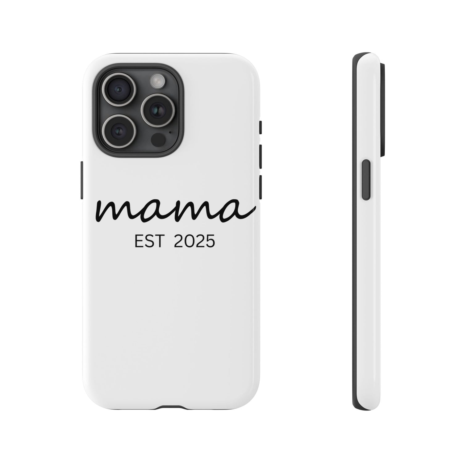 Personalized Mama Phone Case, Gift for New Moms, Custom iPhone Cover, Baby Shower Gift, Est 2025 Case