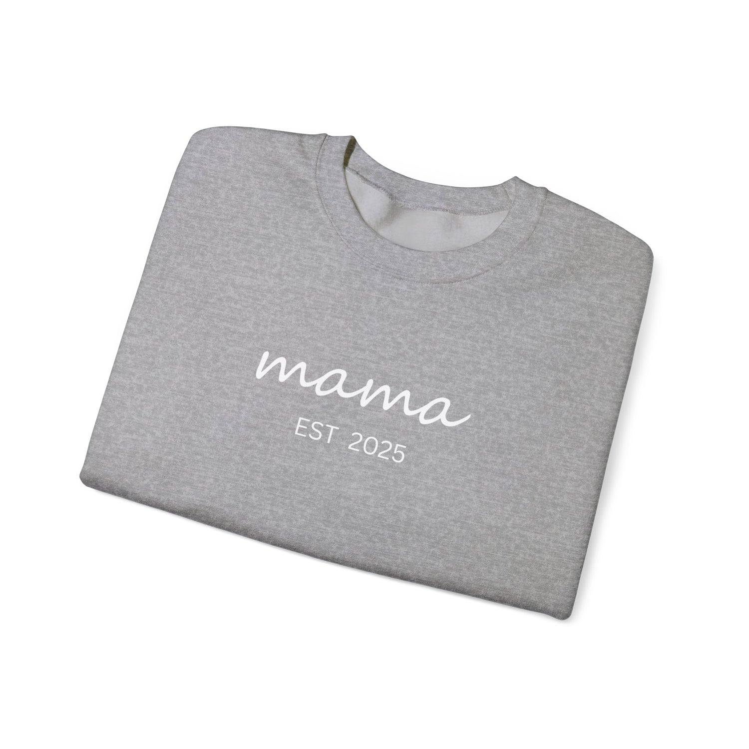 Mama Est. 2025 Crewneck Sweatshirt