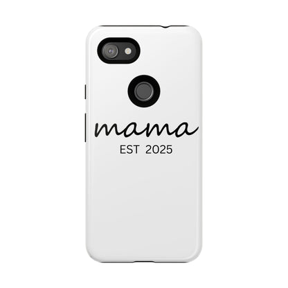 Personalized Mama Phone Case, Gift for New Moms, Custom iPhone Cover, Baby Shower Gift, Est 2025 Case