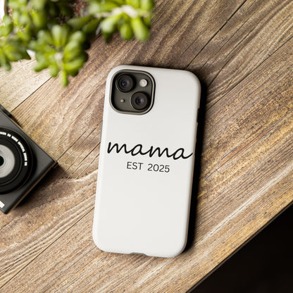 Personalized Mama Phone Case, Gift for New Moms, Custom iPhone Cover, Baby Shower Gift, Est 2025 Case
