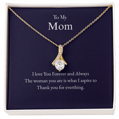 To My Mom Alluring Beauty Necklace – A Gift of Love &amp; Gratitude
