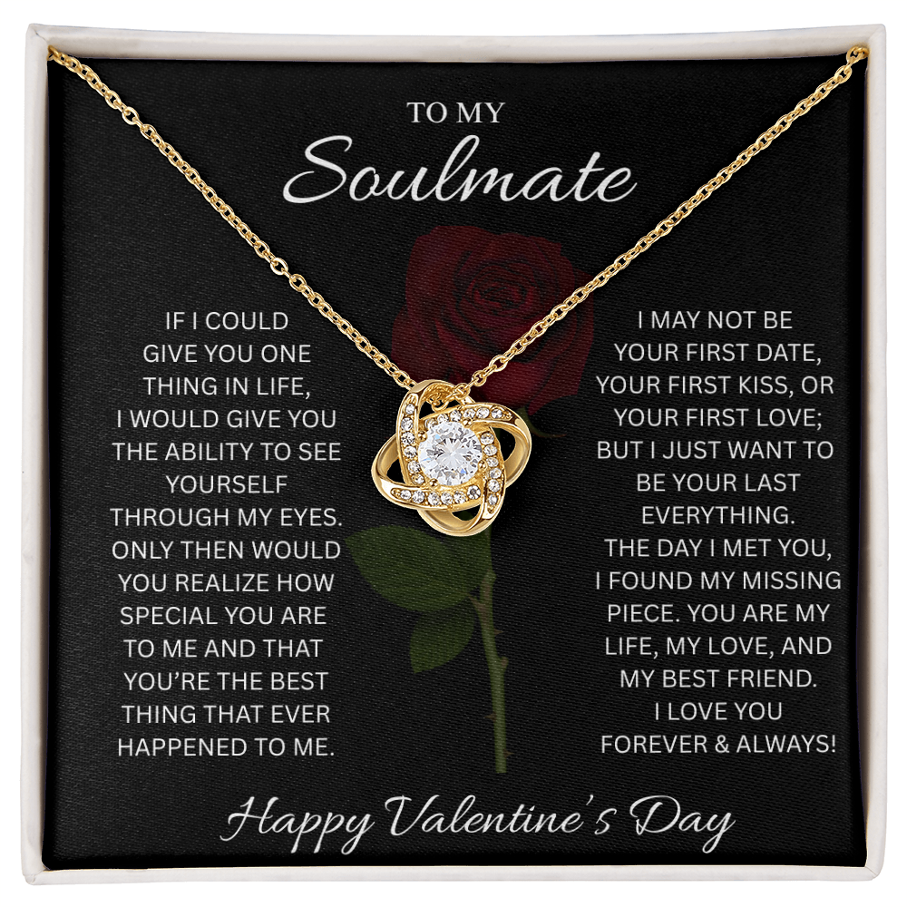 To My Soulmate Valentine’s Love Knot Necklace – Forever Love Gift