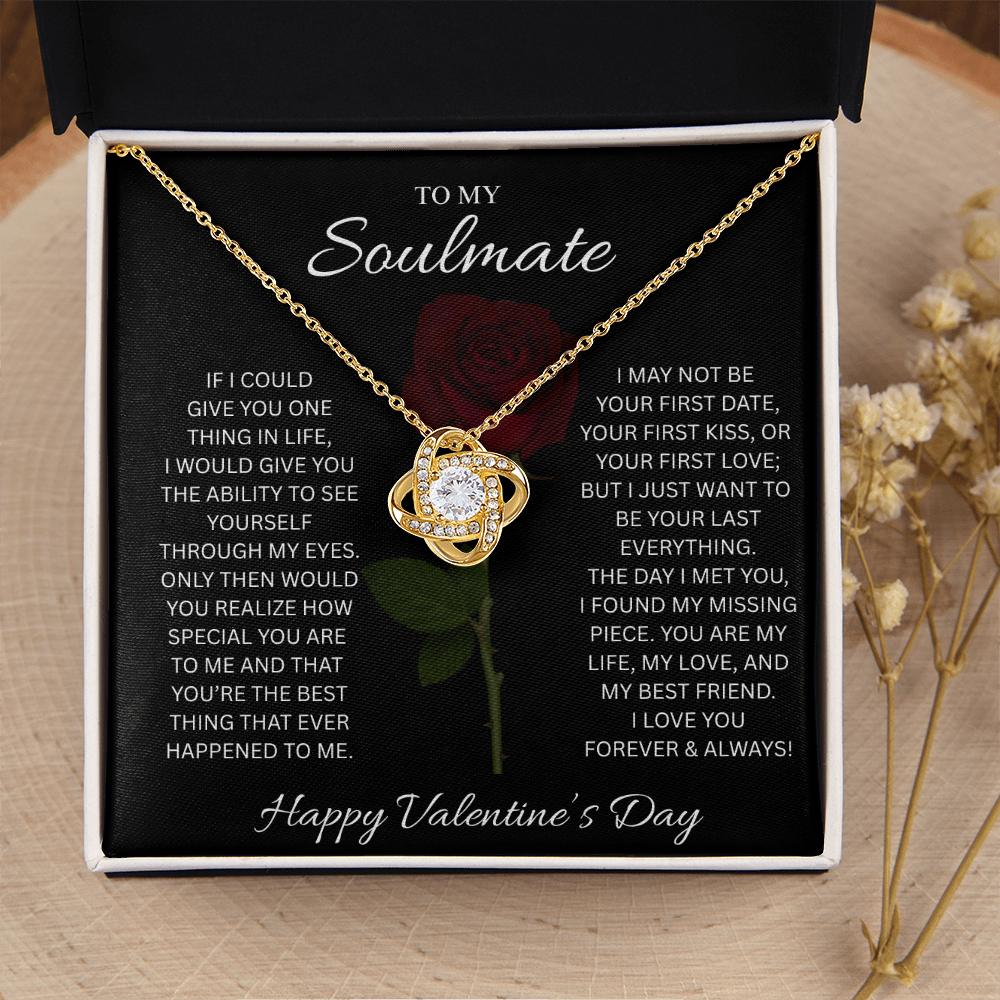 To My Soulmate Valentine’s Love Knot Necklace – Forever Love Gift