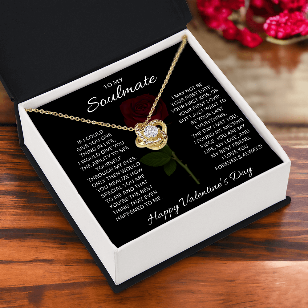To My Soulmate Valentine’s Love Knot Necklace – Forever Love Gift