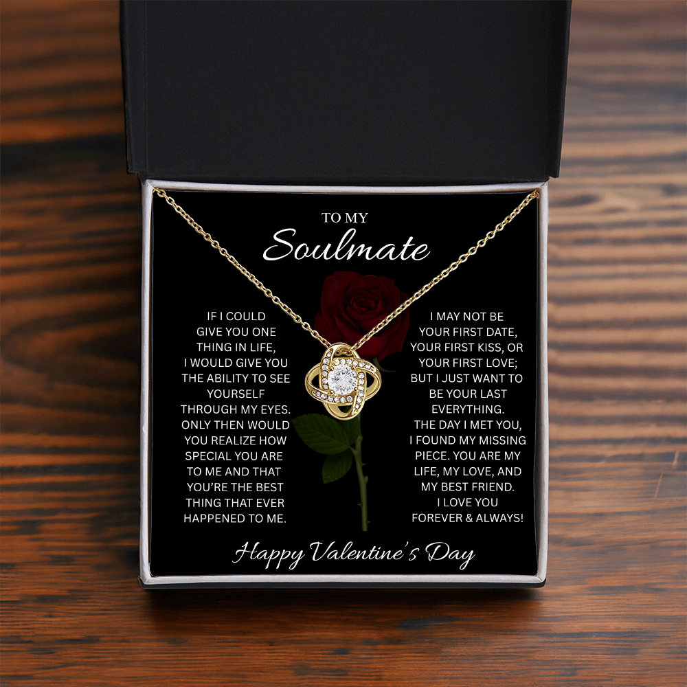 To My Soulmate Valentine’s Love Knot Necklace – Forever Love Gift