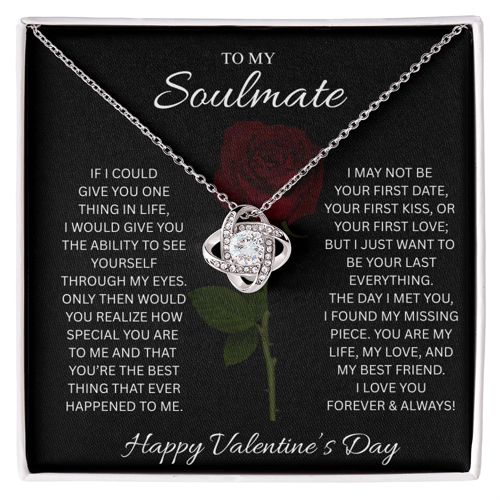 To My Soulmate Valentine’s Love Knot Necklace – Forever Love Gift
