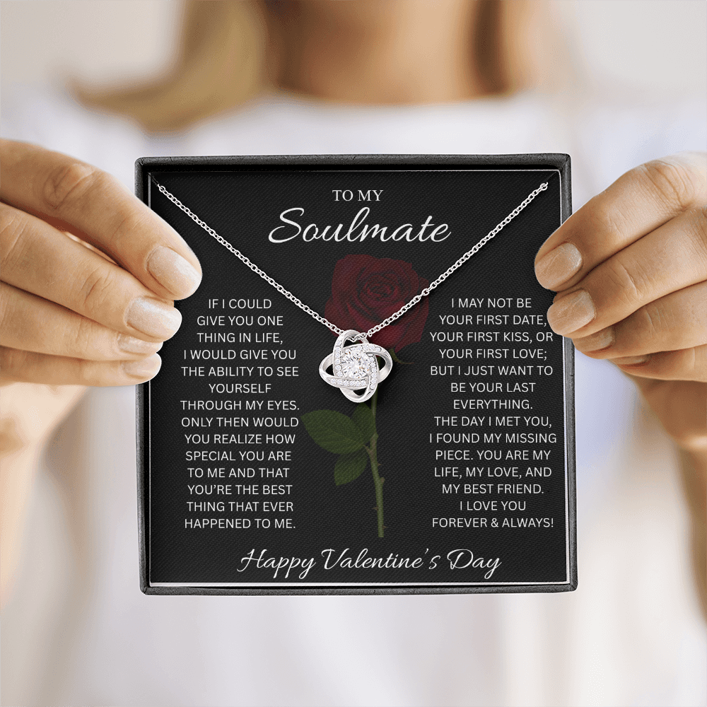 To My Soulmate Valentine’s Love Knot Necklace – Forever Love Gift