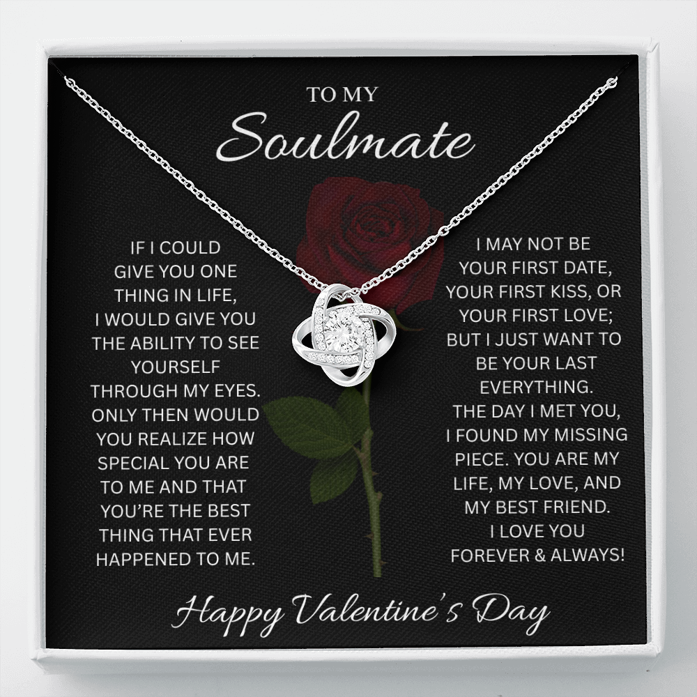 To My Soulmate Valentine’s Love Knot Necklace – Forever Love Gift
