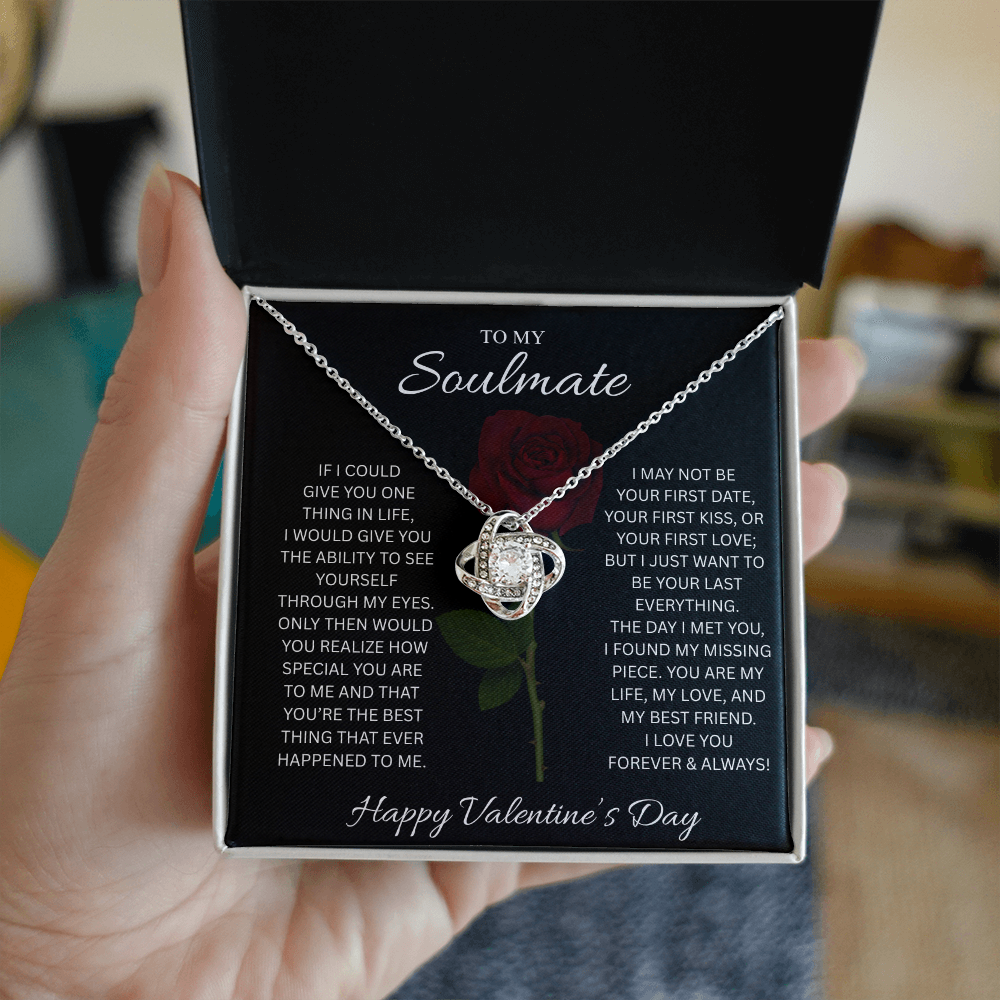 To My Soulmate Valentine’s Love Knot Necklace – Forever Love Gift
