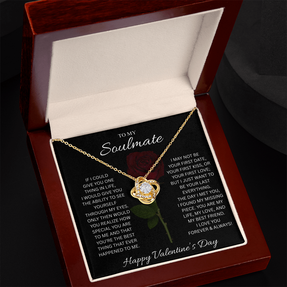 To My Soulmate Valentine’s Love Knot Necklace – Forever Love Gift