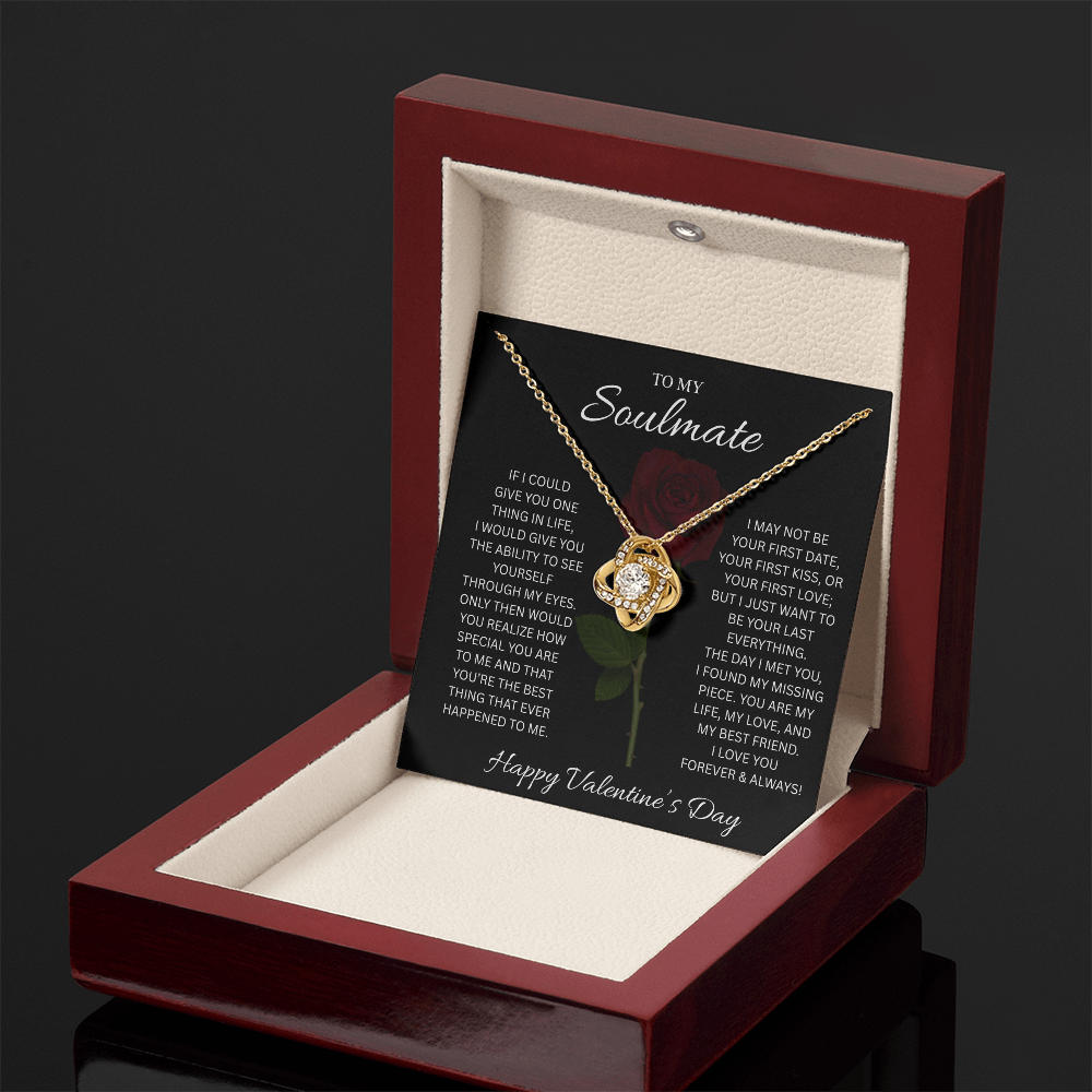 To My Soulmate Valentine’s Love Knot Necklace – Forever Love Gift