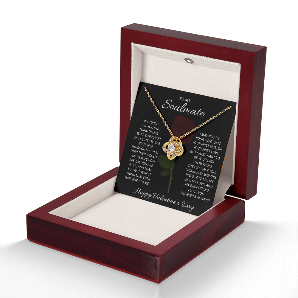To My Soulmate Valentine’s Love Knot Necklace – Forever Love Gift