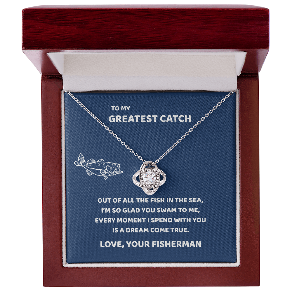 To My Greatest Catch (blue)