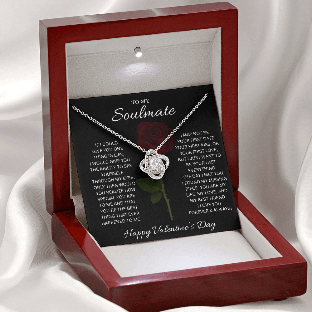To My Soulmate Valentine’s Love Knot Necklace – Forever Love Gift