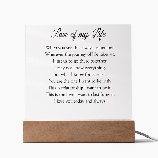 Love of my Life Plaque