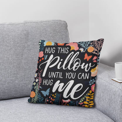 Hug this pillow gift
