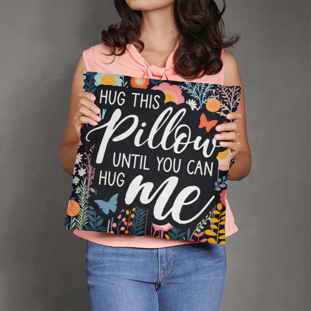 Hug this pillow gift