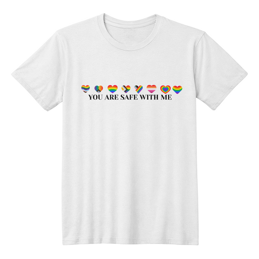 You are safe with me T-shirt