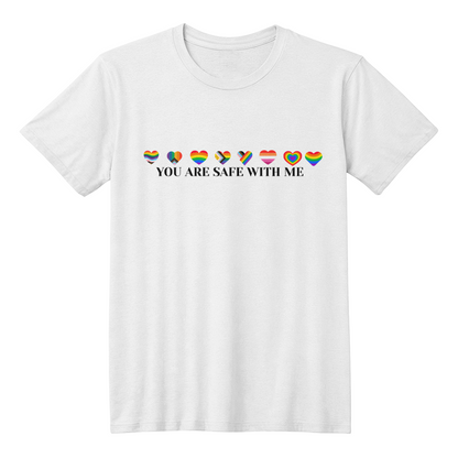 You are safe with me T-shirt